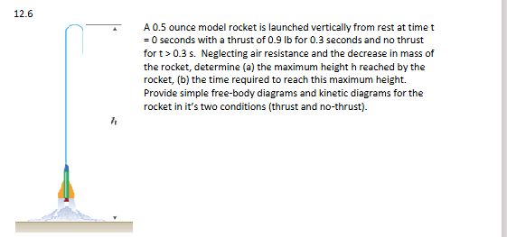 1 2 . 6 A 0 . 5 ounce model rocket is launched