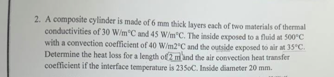 A composite cylinder is made of 6 mm thick layers