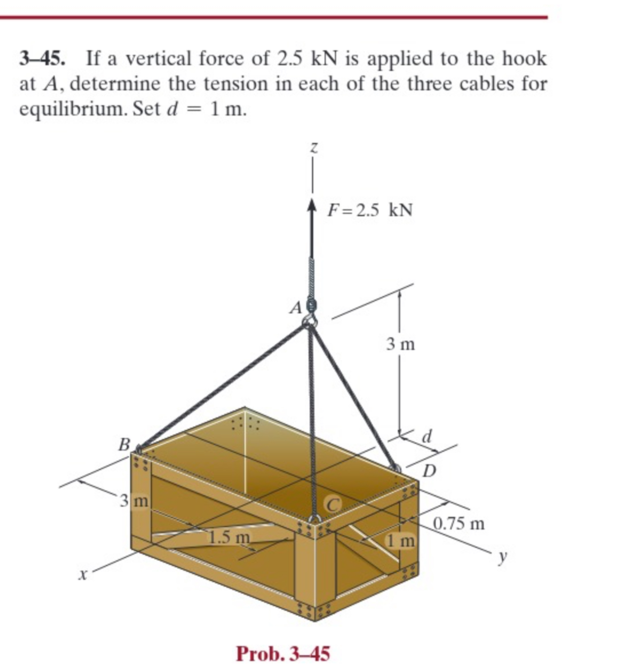 3 - 4 5 . If a vertical force of 2 . 5 kN is