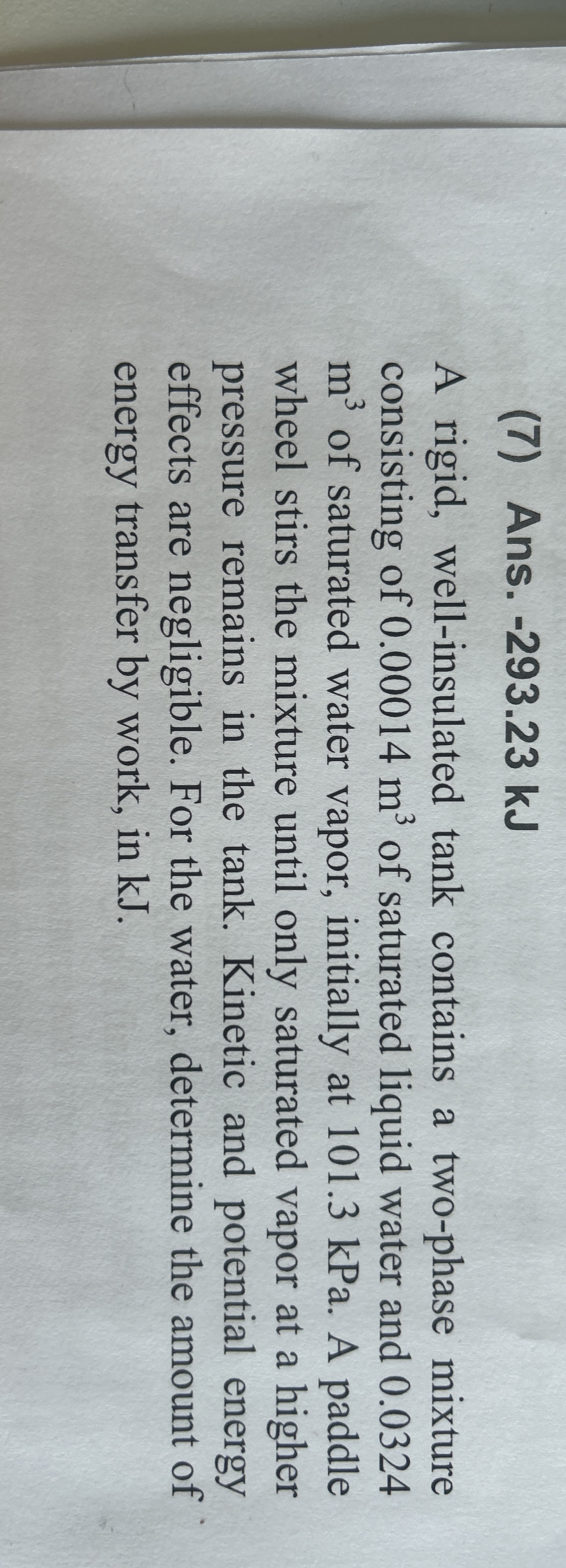( 7 ) Ans. - 2 9 3 . 2 3 kJ A rigid, well -