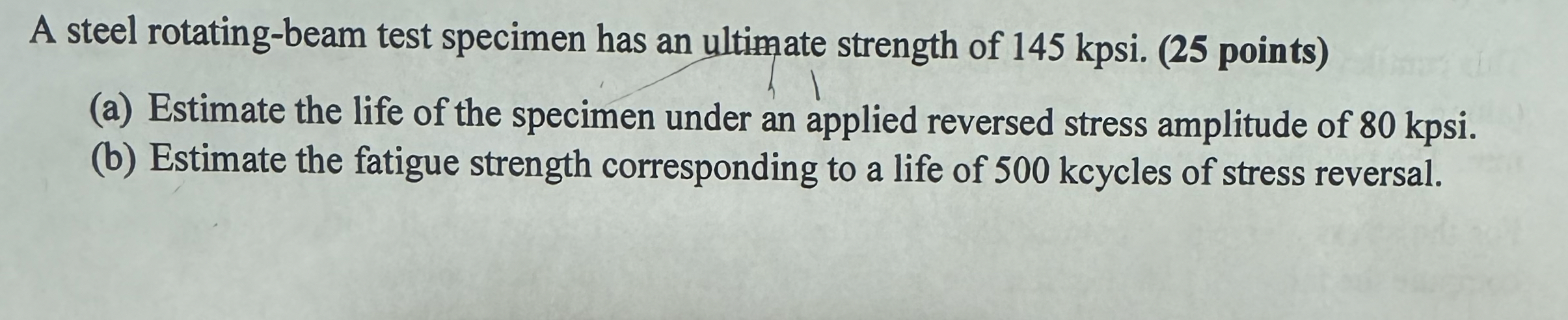 A steel rotating - beam test specimen has an