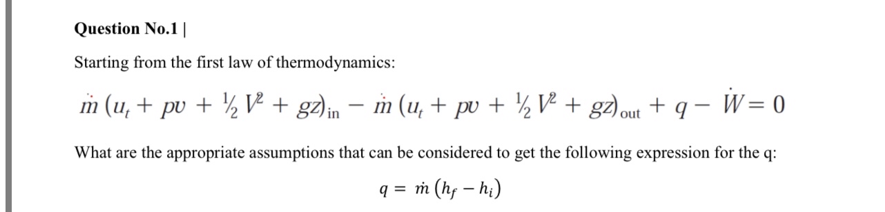 Question No . 1 | Starting from the first law of