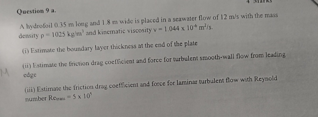 Question 9 a . A hydrofoil 0 . 3 5 m long and 1 .