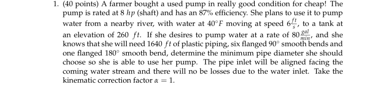 ( 4 0 points ) A farmer bought a used pump in