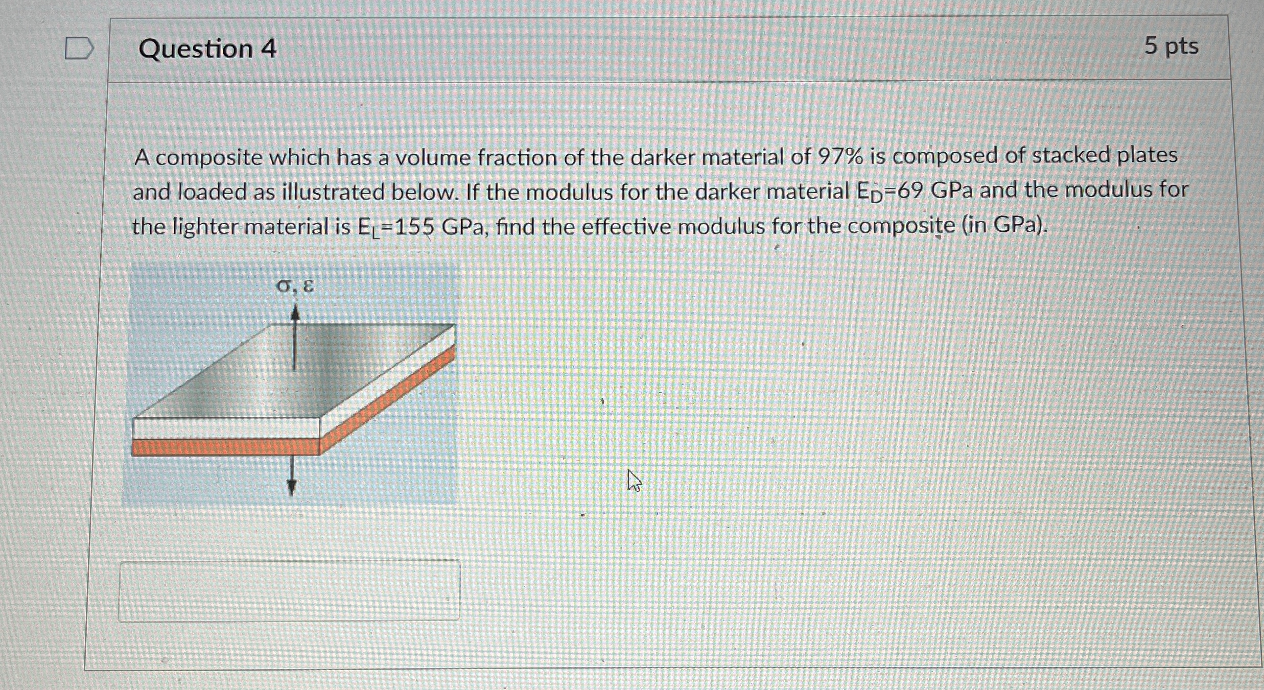 Question 4 A composite which has a volume