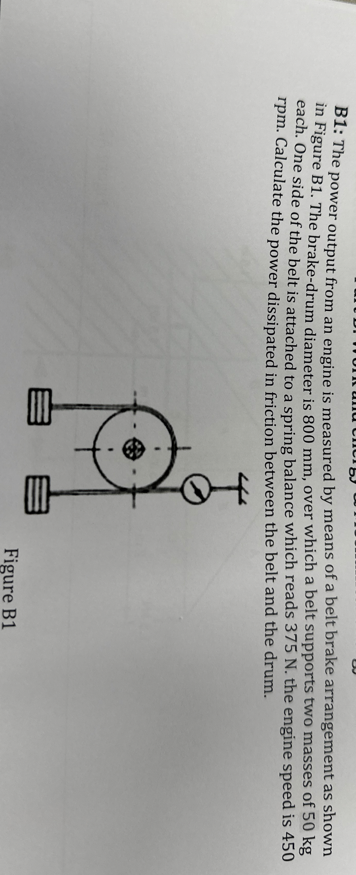 B 1 : The power output from an engine is measured
