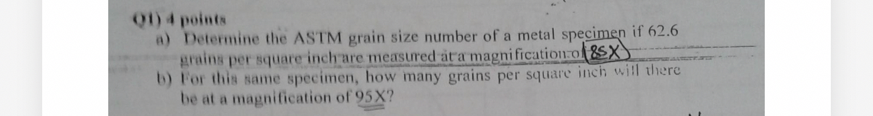 ( 9 1 ) 4 points a ) Determine the ASTM grain