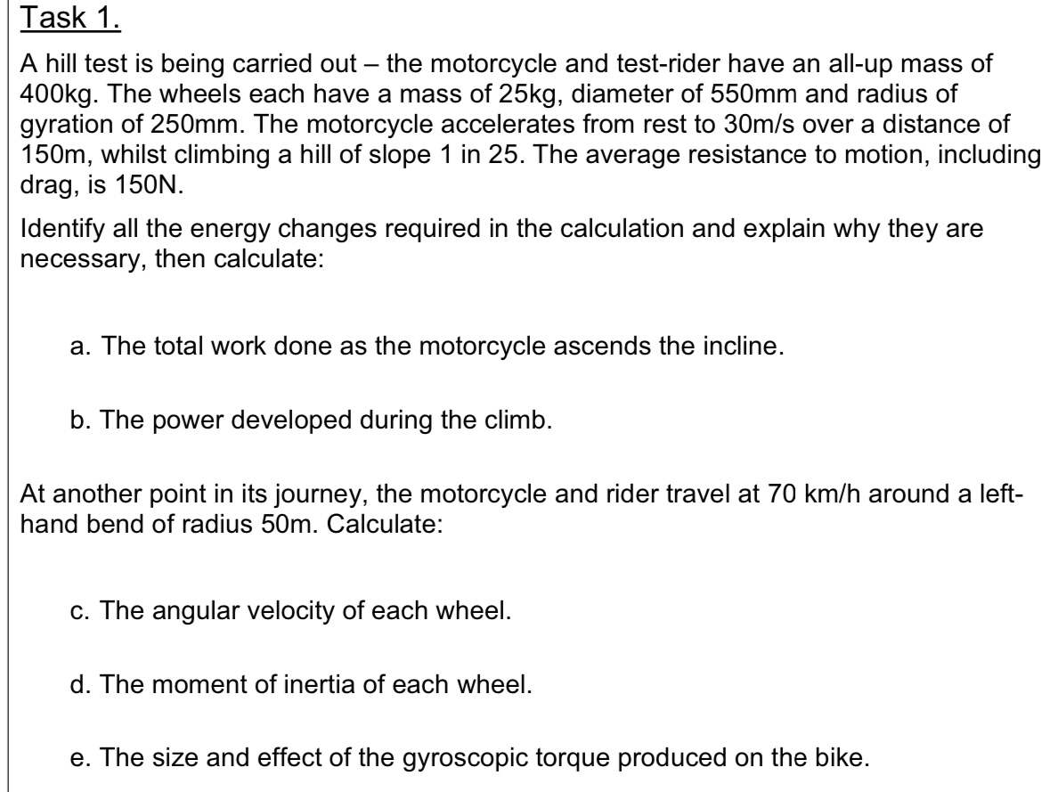 Task 1 . A hill test is being carried out - the