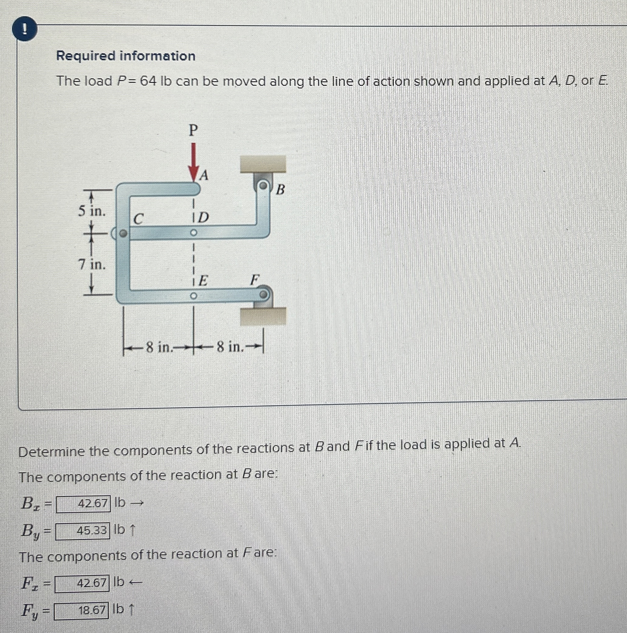 ! Required information The load P = 6 4 l b can