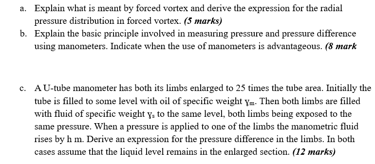a . Explain what is meant by forced vortex and