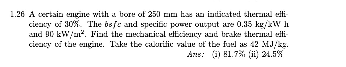 1 . 2 6 A certain engine with a bore of 2 5 0 mm