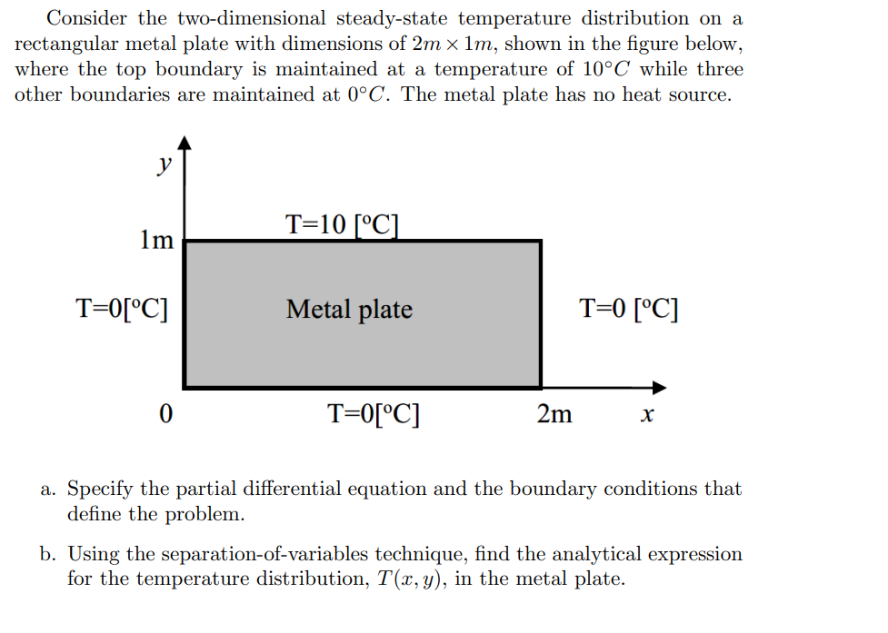 Consider the two - dimensional steady - state