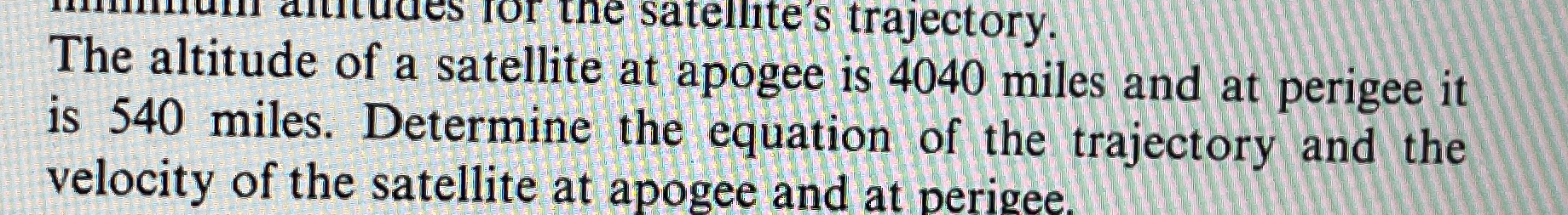 The altitude of a satellite at apogee is 4 0 4 0