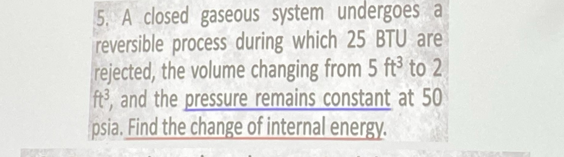 A closed gaseous system undergoes a reversible
