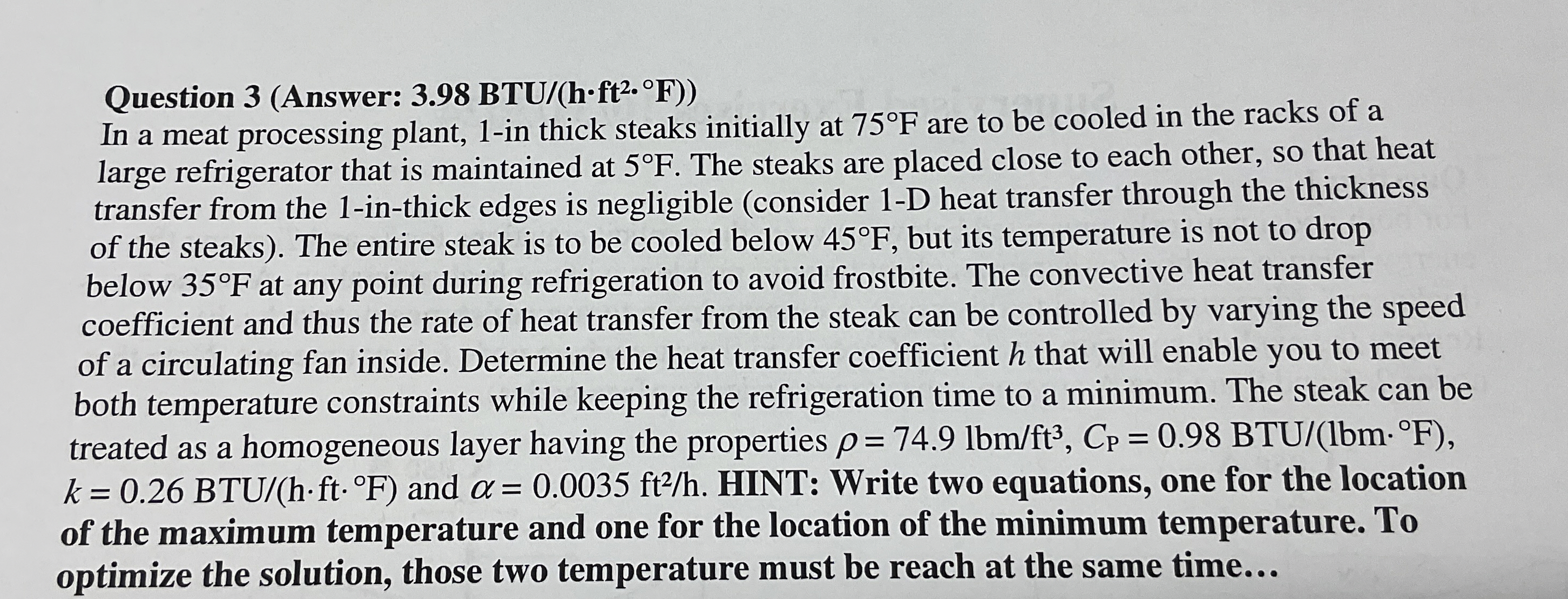 Question 3 ( Answer: 3 . 9 8 BTU / ( h * f t 2 F