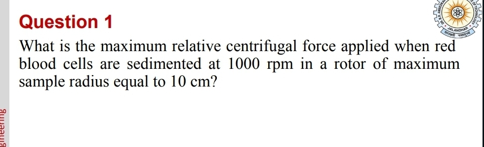 Question 1 What is the maximum relative