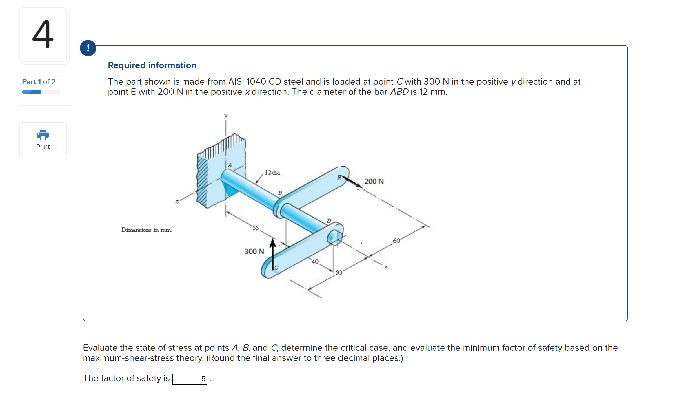 Required information The part shown is made from