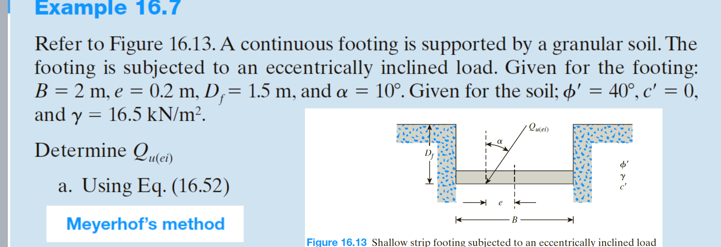 Example 1 6 . 7 Refer to Figure 1 6 . 1 3 . A
