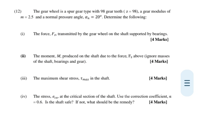 ( 1 2 ) The gear wheel is a spur gear type with 9