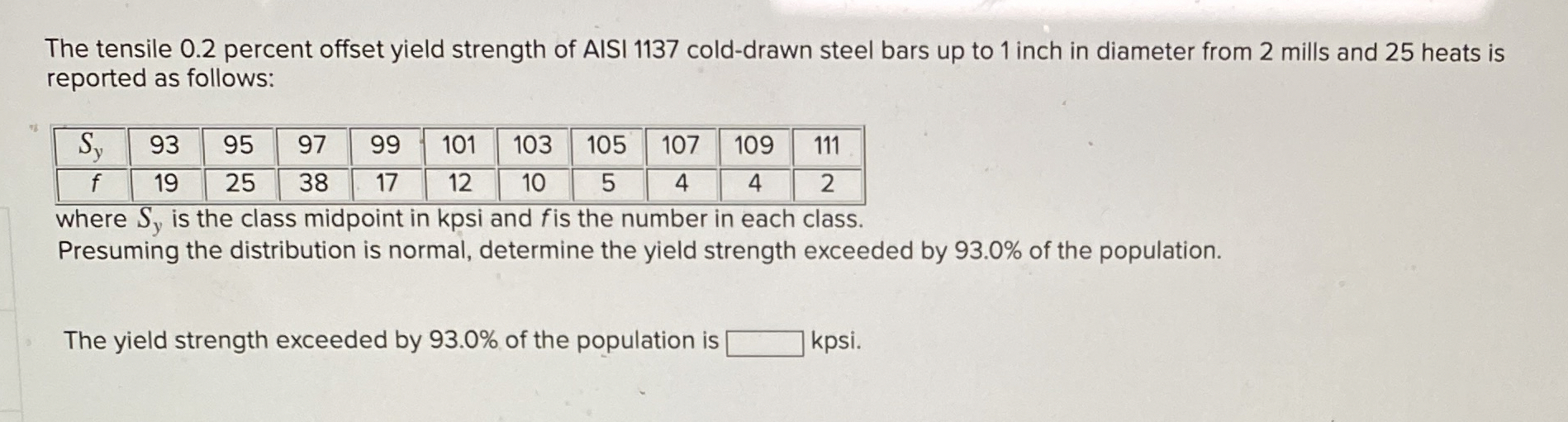The tensile 0 . 2 percent offset yield strength