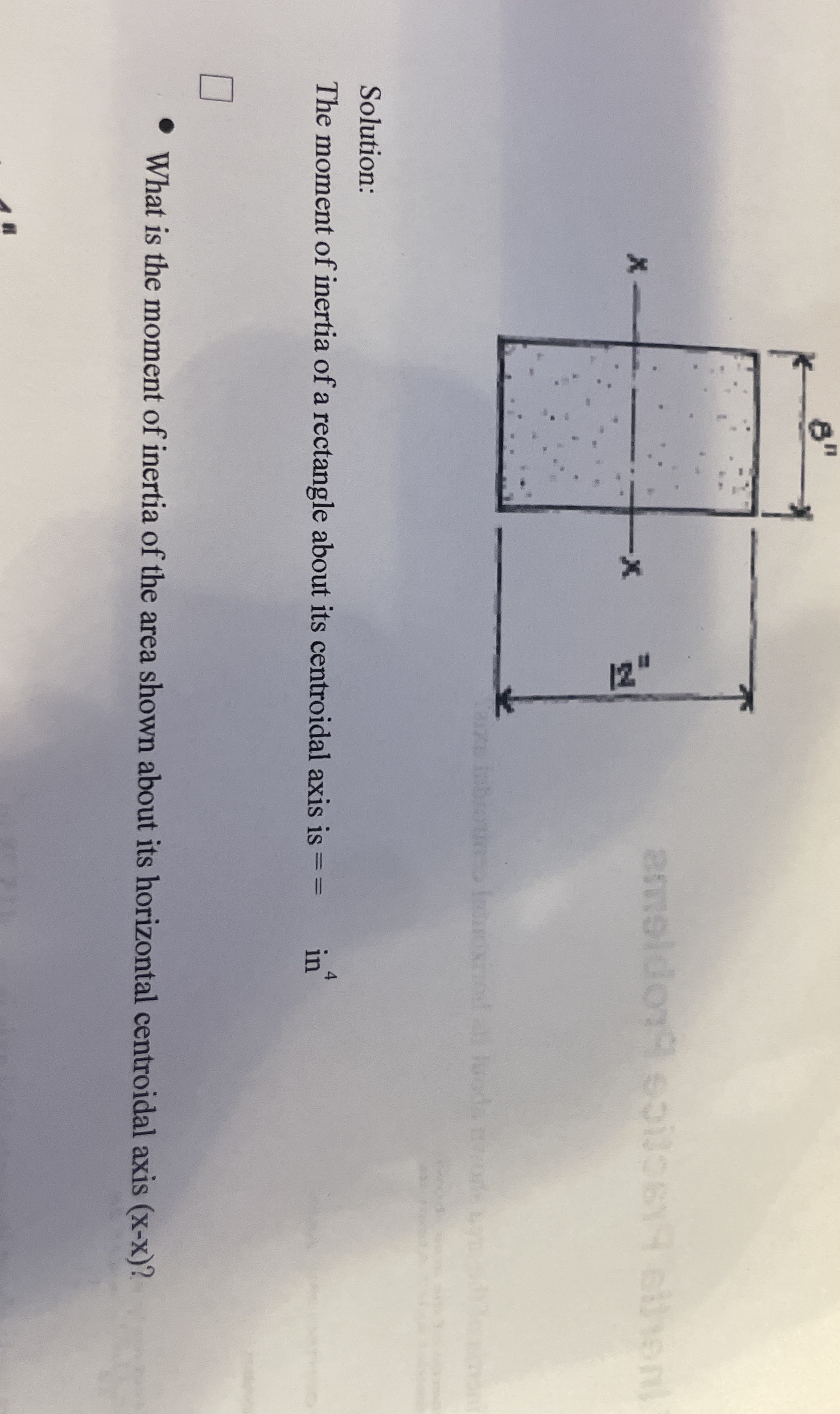Solution: The moment of inertia of a rectangle