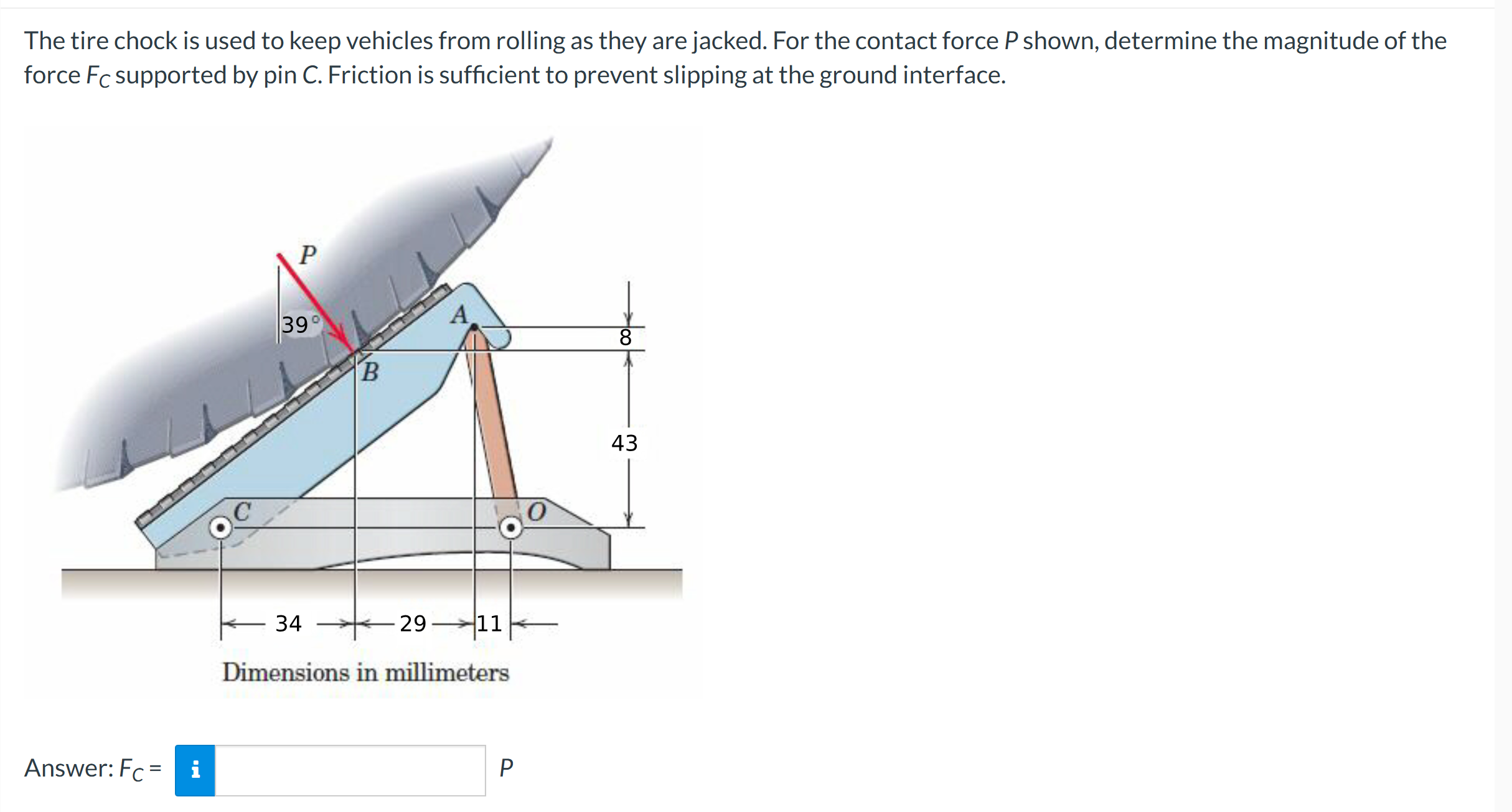The tire chock is used to keep vehicles from