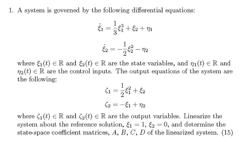1 . A system is governed by the following