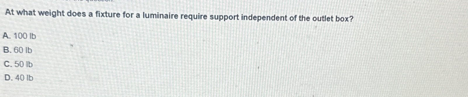 At what weight does a fixture for a luminaire