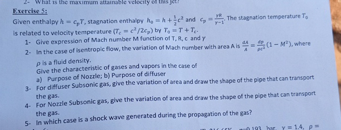 Exercise 5 : Given enthalpy h = c p T ,