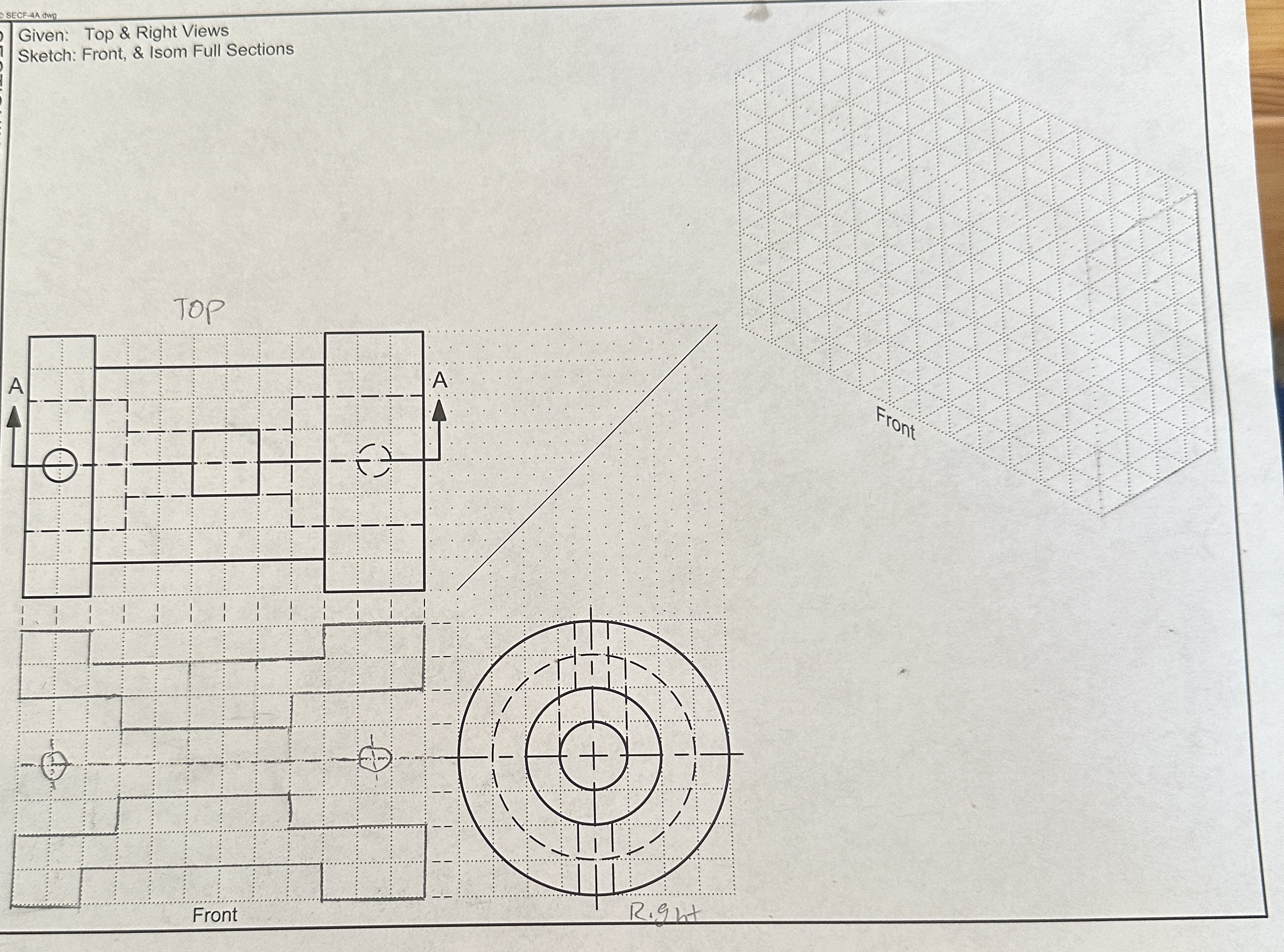 Given: Top & Right Views Sketch: Front, & Isom