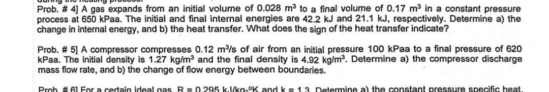 Prob. # 4 ] A gas expands from an initial volume