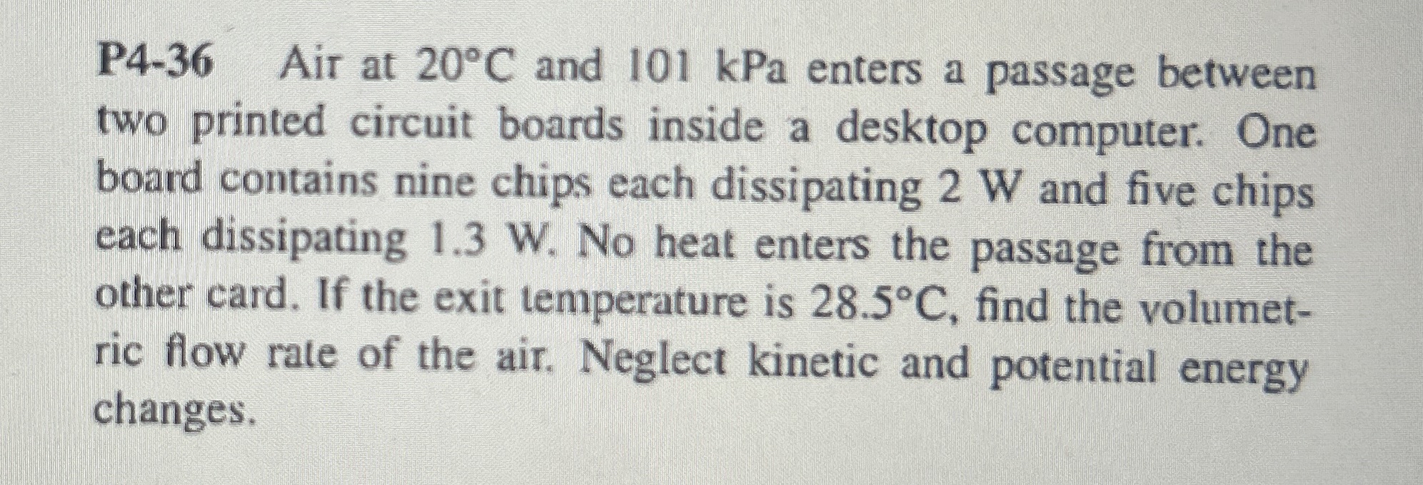 P 4 - 3 6 Air at 2 0 C and 1 0 1 kPa enters a