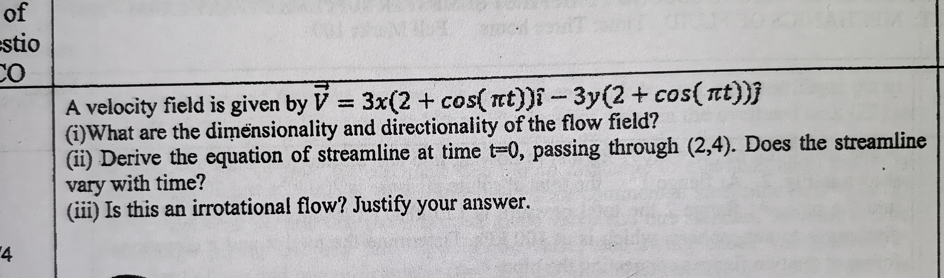 A velocity field is given by vec ( V ) = 3 x ( 2