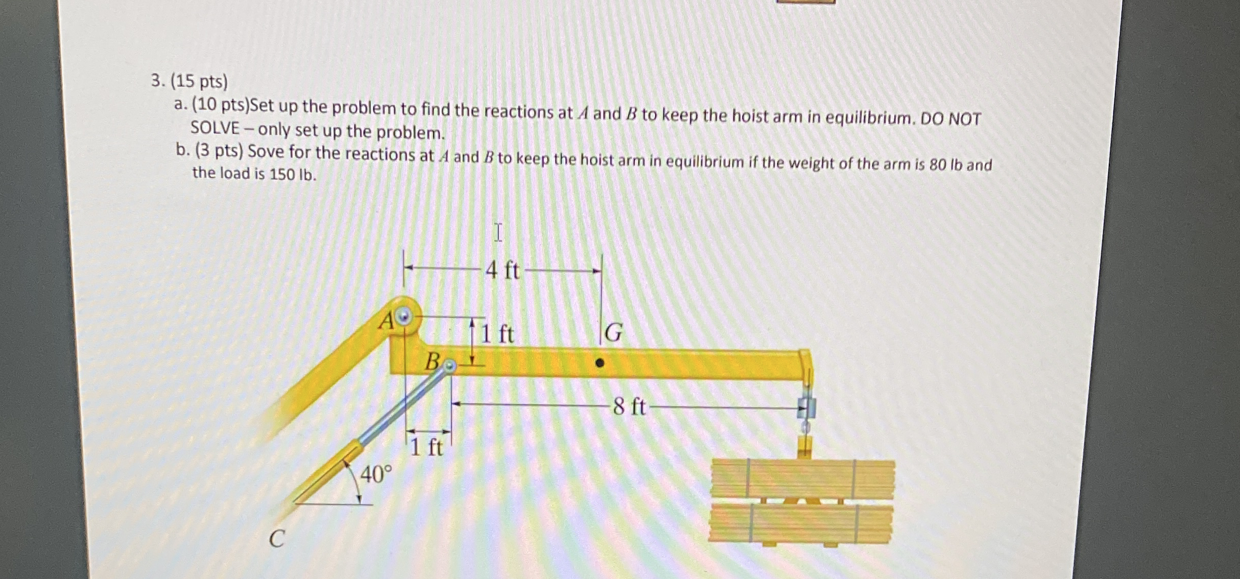 ( 1 5 pts ) a . ( 1 0 pts ) Set up the problem to