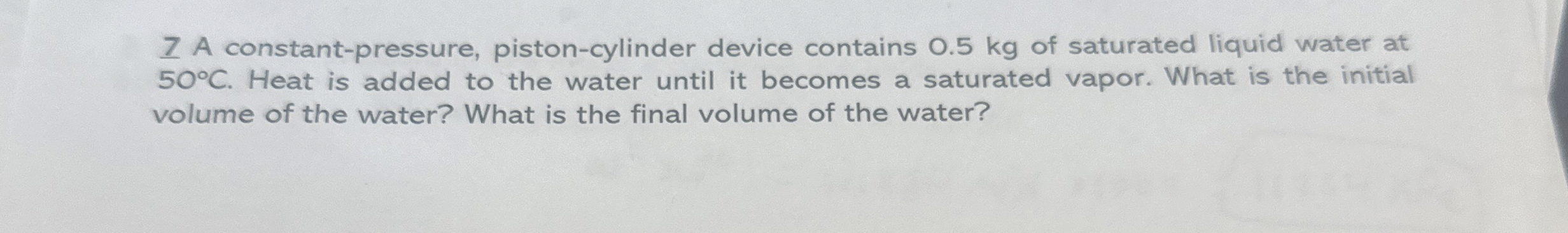7 A constant - pressure, piston - cylinder device