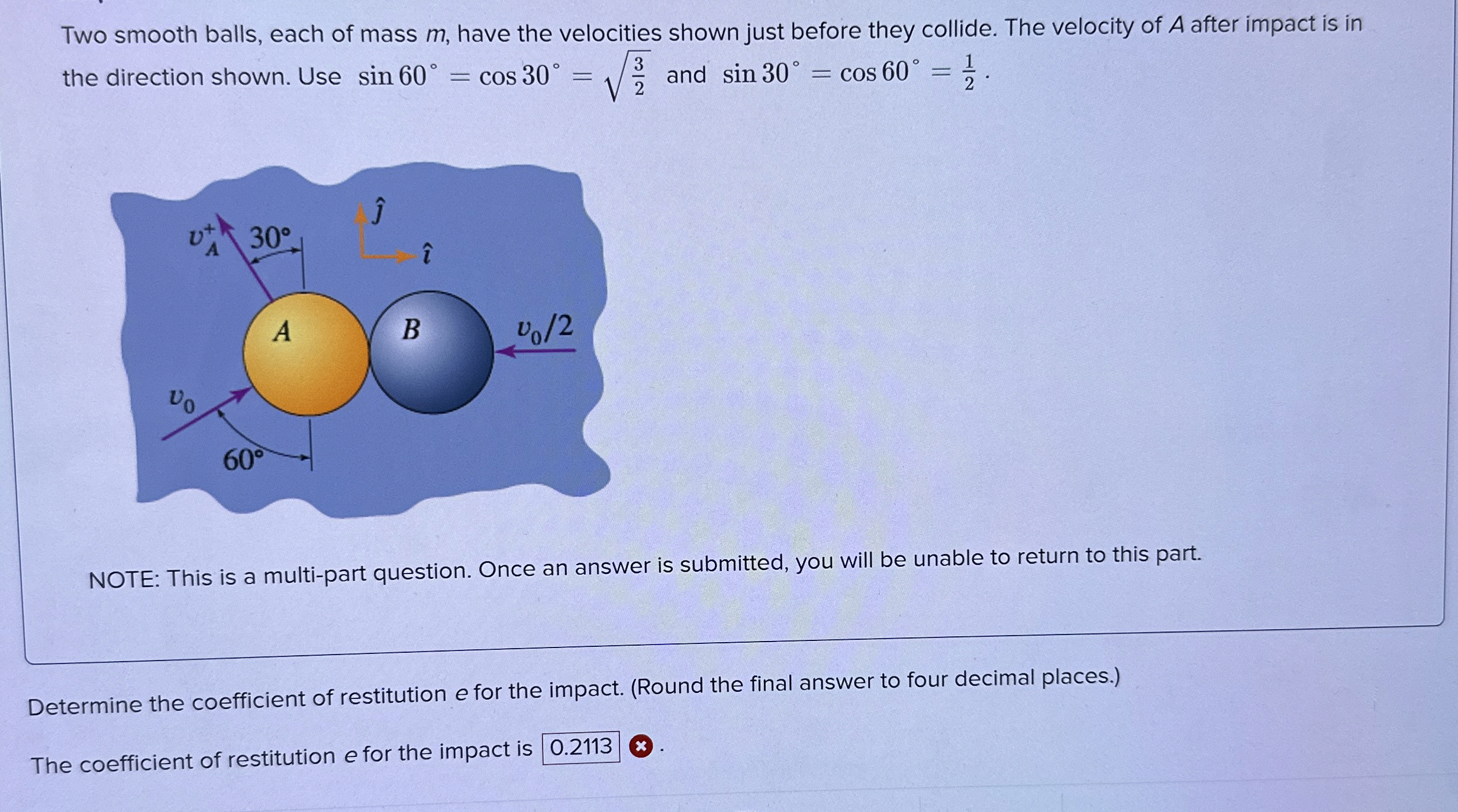 Two smooth balls, each of mass m , have the