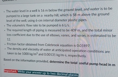 The water level in a well is 1 6 m below the