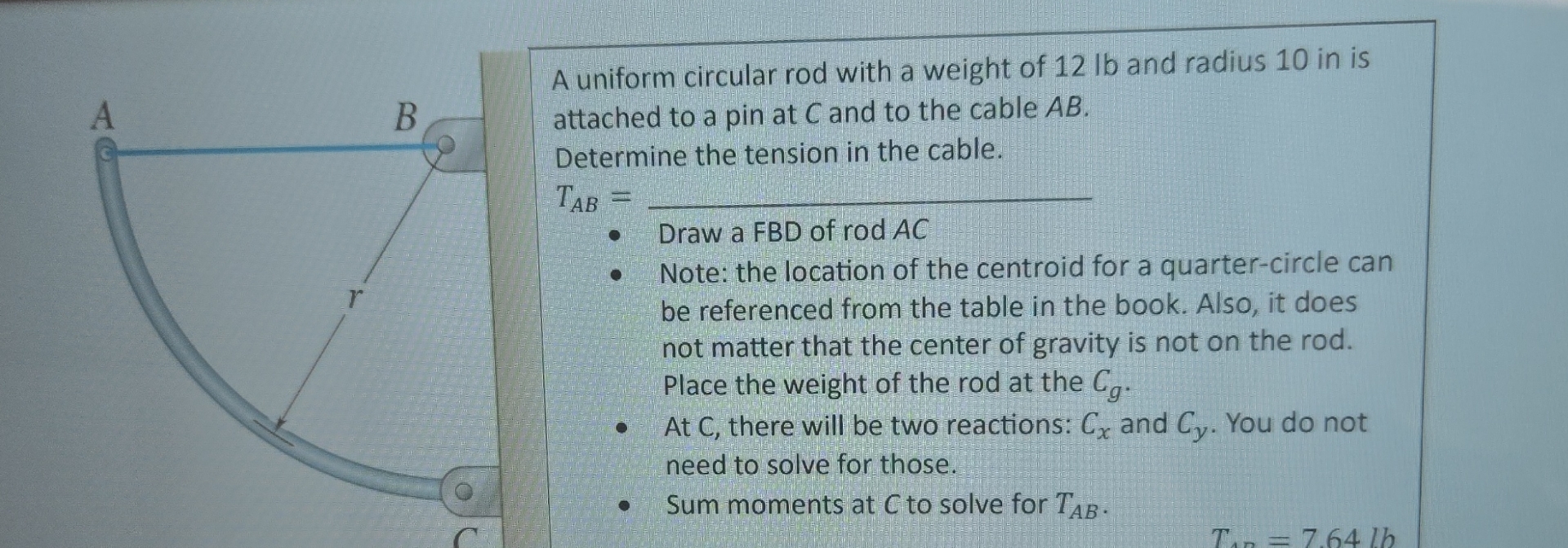 A uniform circular rod with a weight of 1 2 lb