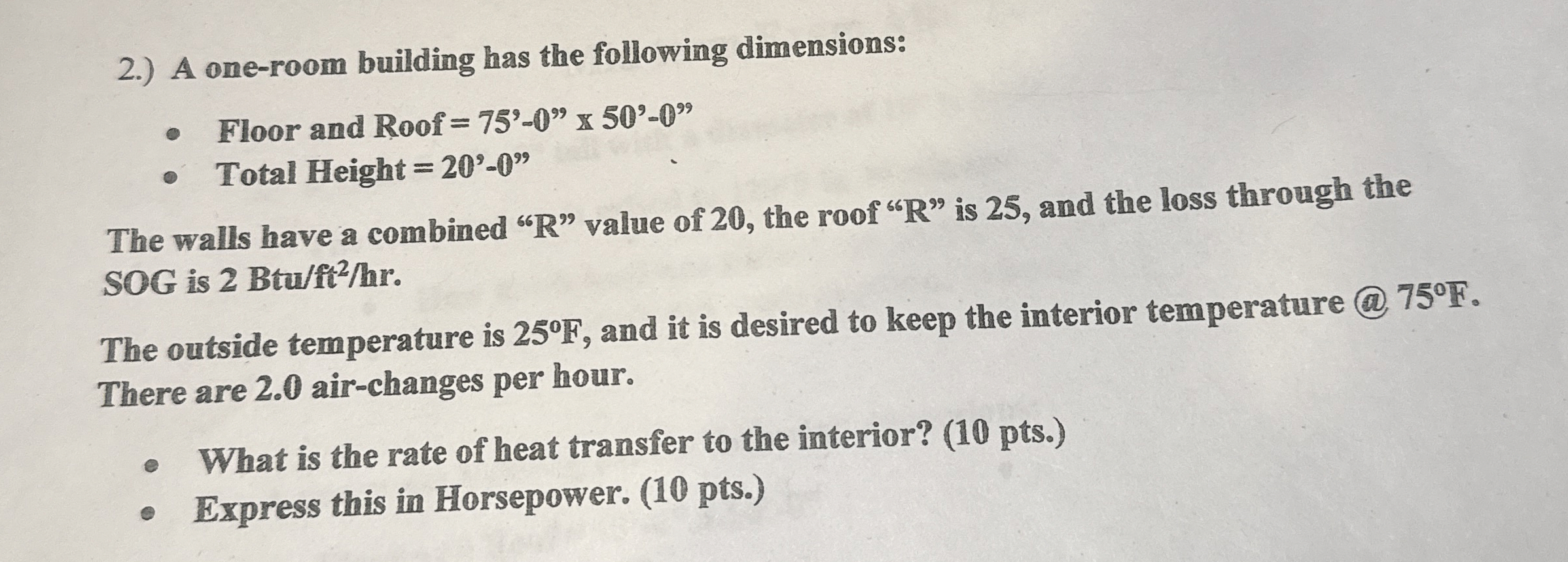 2 . ) A one - room building has the following