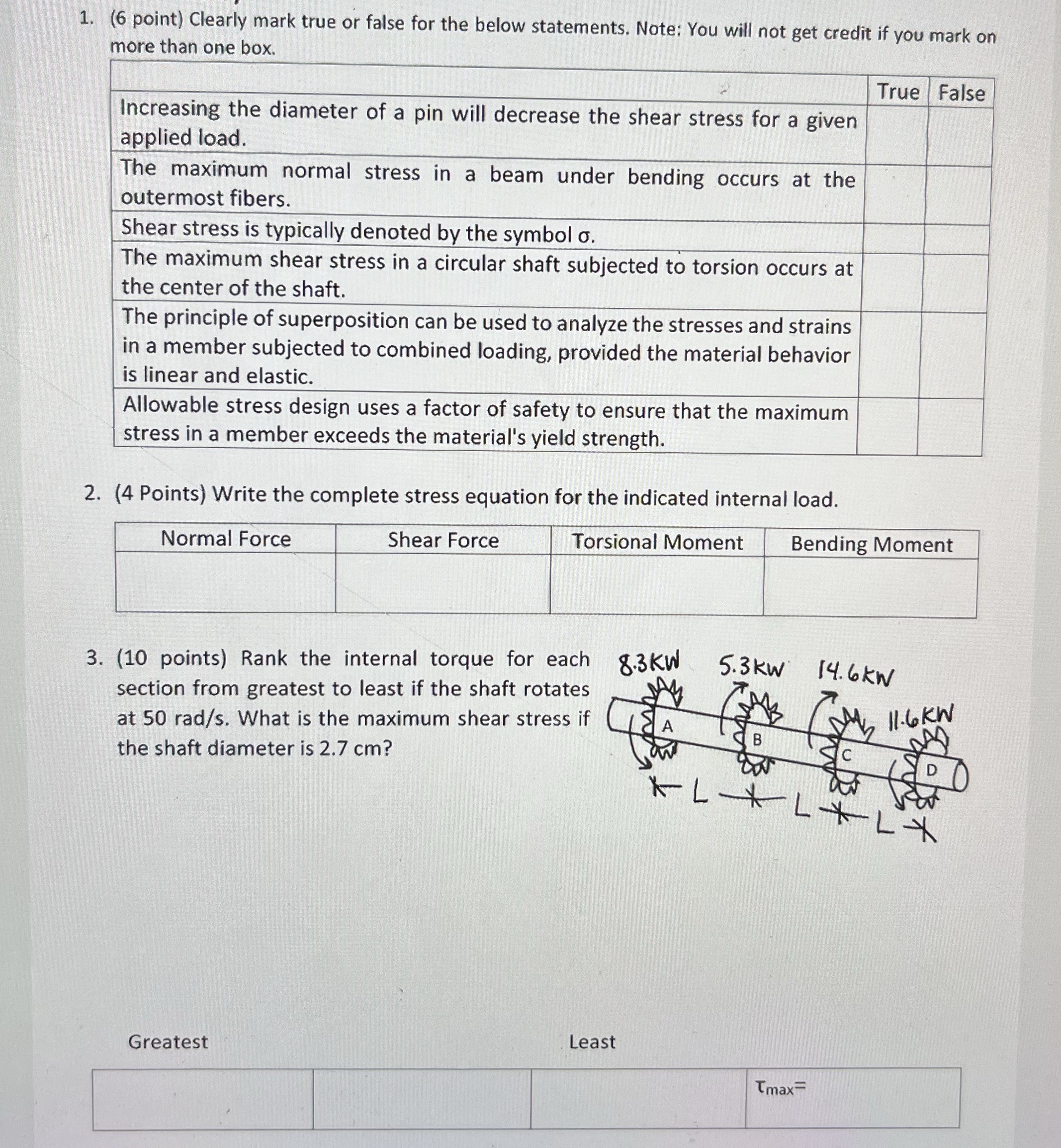 ( 6 point ) Clearly mark true or false for the