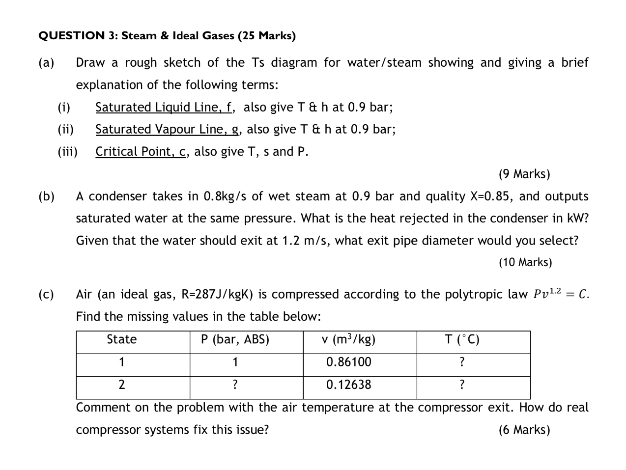 QUESTION 3 : Steam & Ideal Gases ( 2 5 Marks ) (