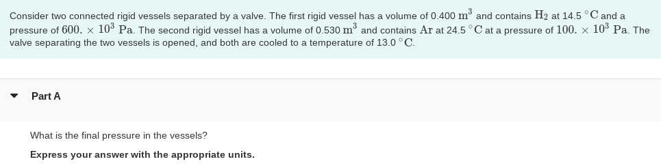 Consider two connected rigid vessels separated by