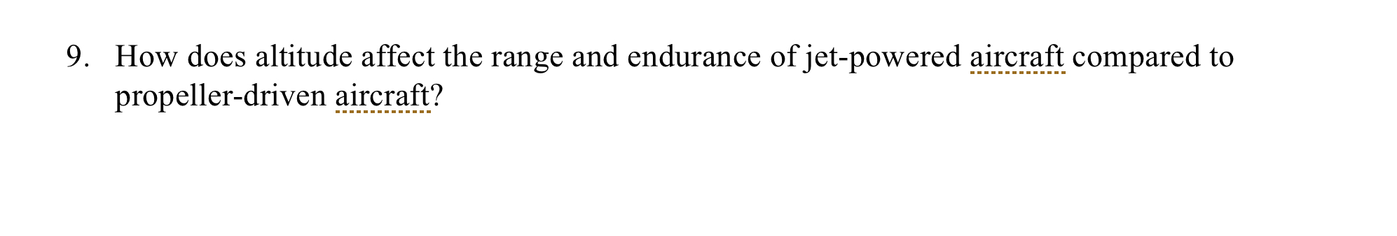 How does altitude affect the range and endurance