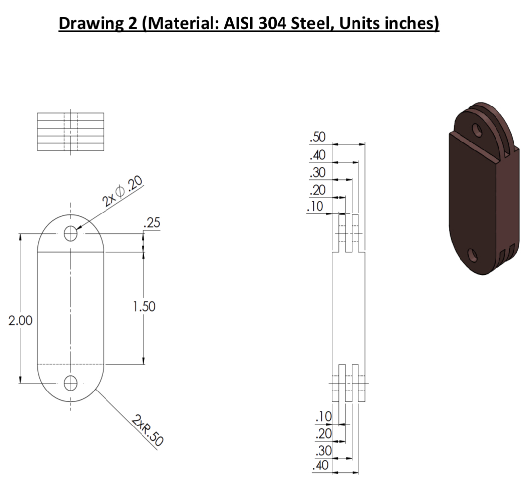Drawing 2 ( Material: AISI 3 0 4 Steel, Units