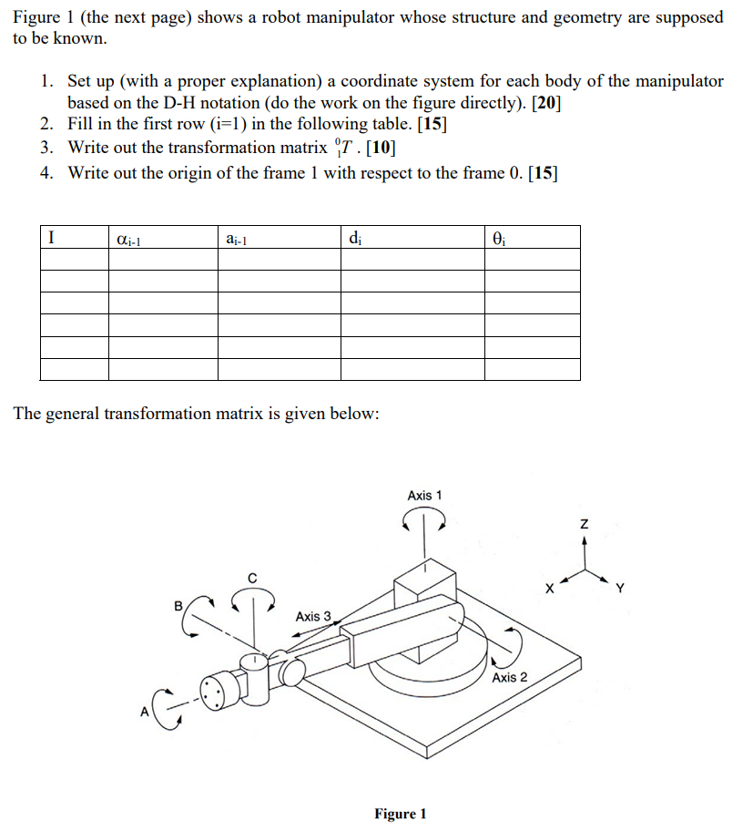 Figure 1 ( the next page ) shows a robot