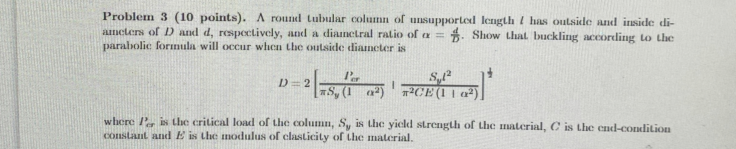 Problem 3 ( 1 0 points ) . A round Lubular column