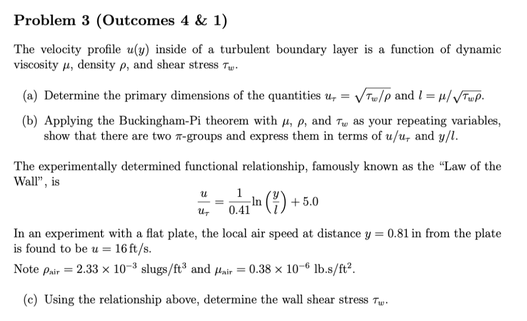 Problem 3 ( Outcomes 4 & 1 ) The velocity profile