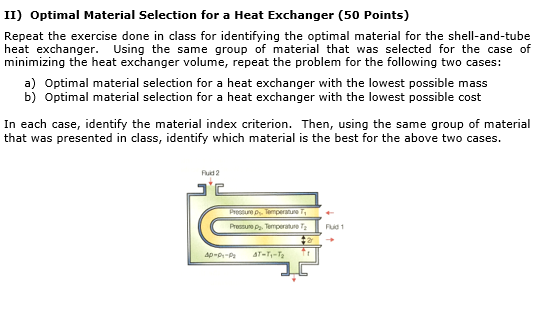 II ) Optimal Material Selection for a Heat