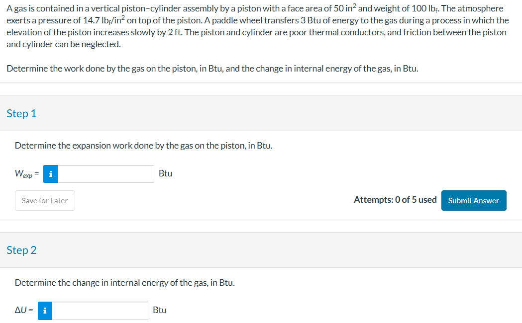 Agas is contained in a vertical piston - cylinder