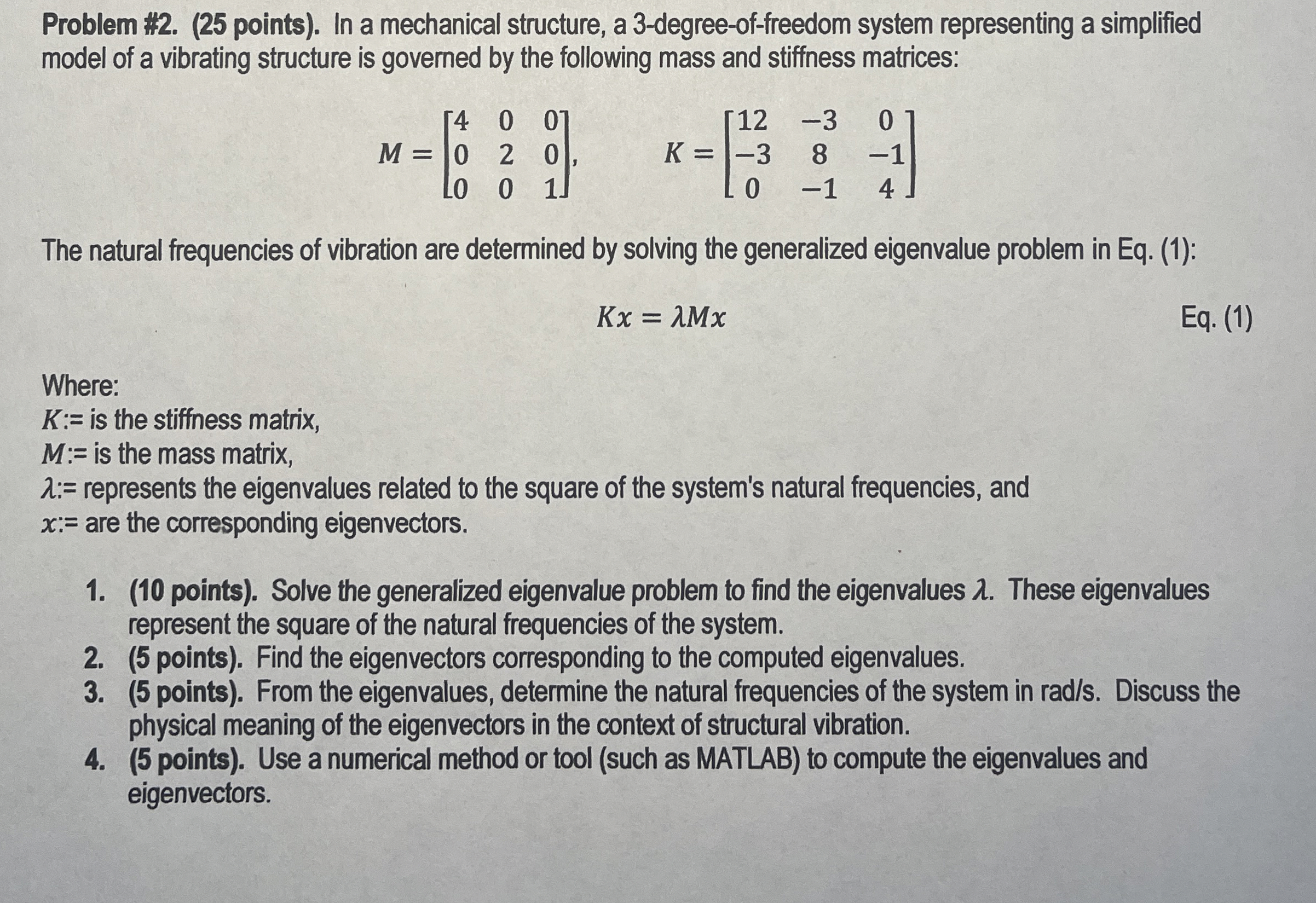 Problem # 2 . ( 2 5 points ) . In a mechanical